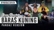 Regional liedjes uit Zud Kalimantan:  Baras Kuning door  Pandaz fT. Tommy ,Anisa, Alint, Moy, Iim)