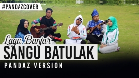 Volksliedjes :  Sangu Batulak - Pandaz ft_Alint Markani,Anisa Cahayani,MangMoy,iim