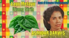 Malais pop :  Ujung Sirih door Asmidar Darwis