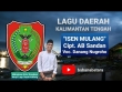 Volksliedjes uit Centraal Kalimantan : Isen Mulang gezongen door Danang Nigroho
