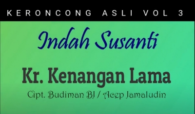 Kerontjongliedjes : Kenangan Lama door  Indah Susanti